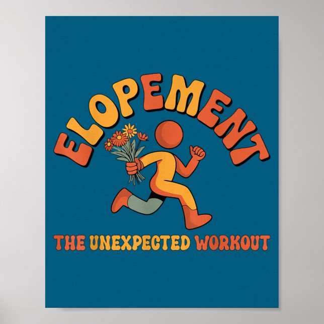Elopement the unexpected workout  poster (Front)