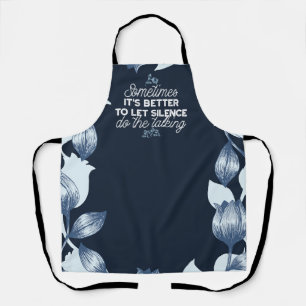 Eloquent Silence Quote Art for Serene Decor Apron