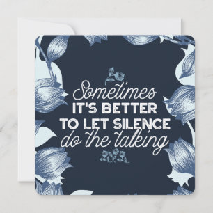 Eloquent Silence Quote Art for Serene Decor Holiday Card