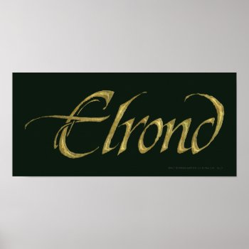 Elrond™ Name Textured Poster by thehobbit at Zazzle