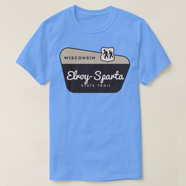 Elroy Sparta State Trail Wisconsin Welcome Sign T-Shirt (Design Front)