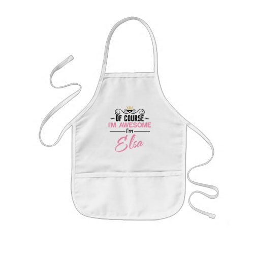 Elsa Of Course Im Awesome Kids Apron