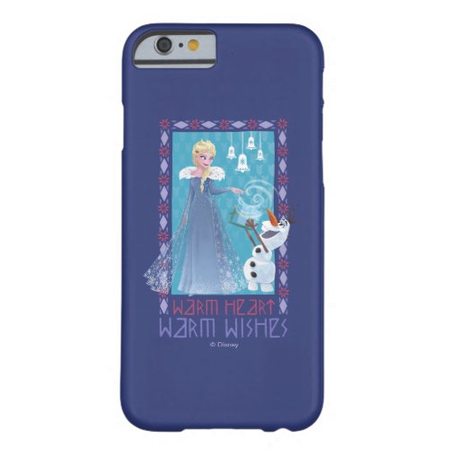 Elsa  Olaf  Warm Heart Warm Wishes Barely There iPhone 6 Case