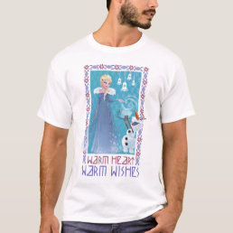 Elsa &amp; Olaf | Warm Heart Warm Wishes T-Shirt