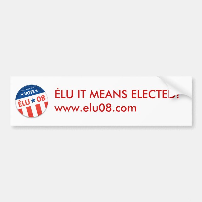 ÉLU 2008 Bumper Sticker (Front)