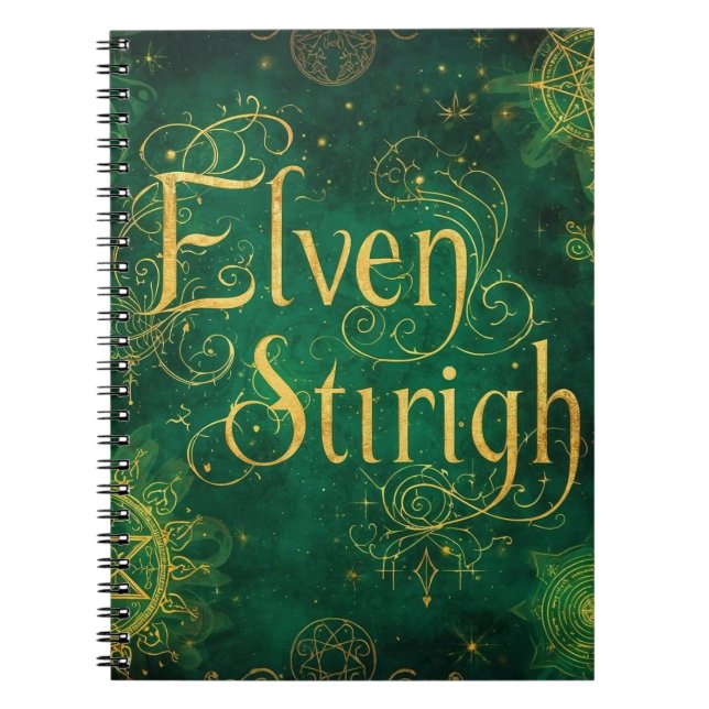 Elven Stirigh – Sigils in Green Notebook (Front)