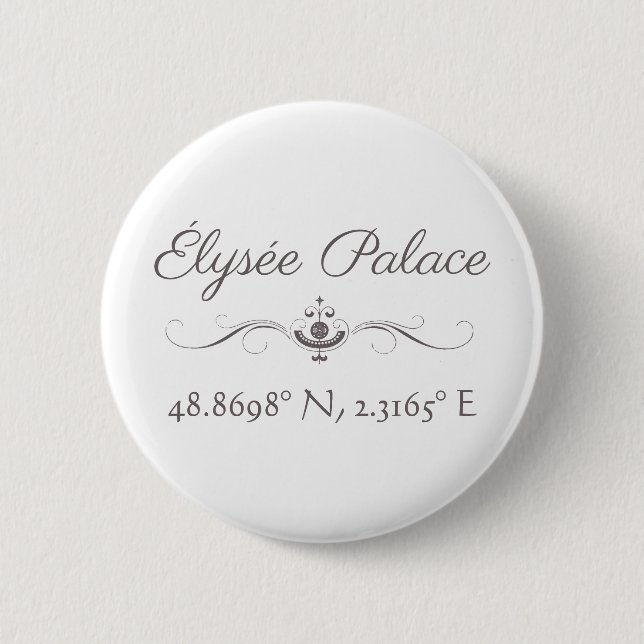 Élysée Palace Latitude  Longitude  Button (Front)