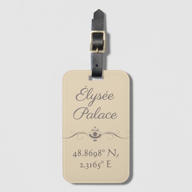 Élysée Palace Latitude  Longitude  Luggage Tag (Front Vertical)