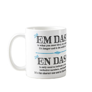 Em Dash Grammar Mug Punctuation Gifts for Teachers
