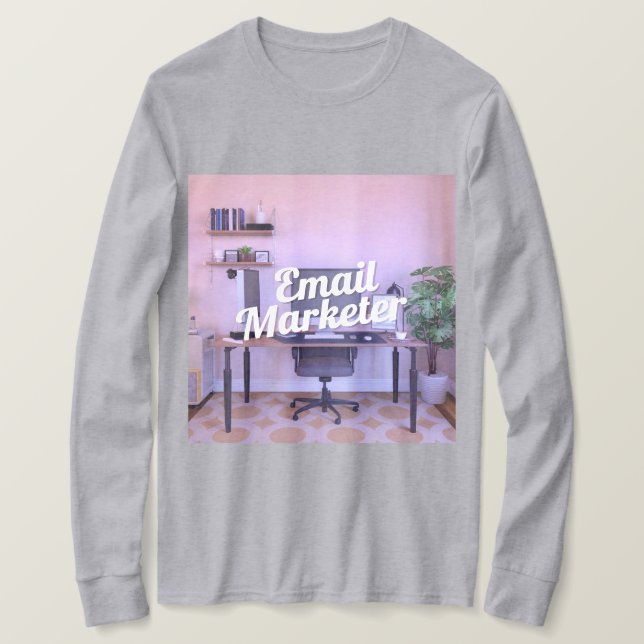 Email Marketer Career T-Shirt (Design Front)