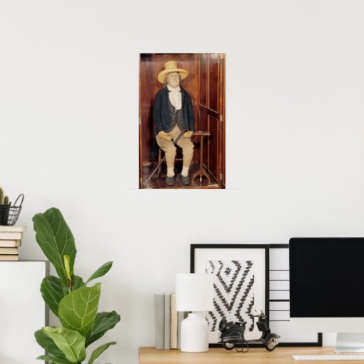 Embalmed Body Of Jeremy Bentham Poster | Zazzle