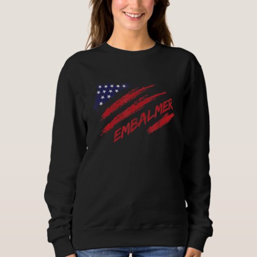 Embalmer Funeral Director Mortician Sweatshirt