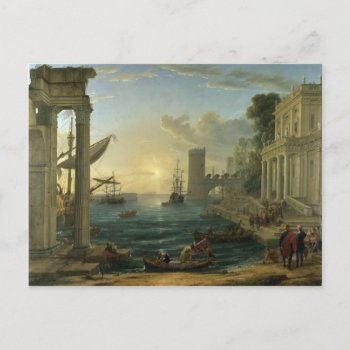 Embarkation Of The Queen Of Sheba - Claude Lorrain Postcard by masterpiece_museum at Zazzle