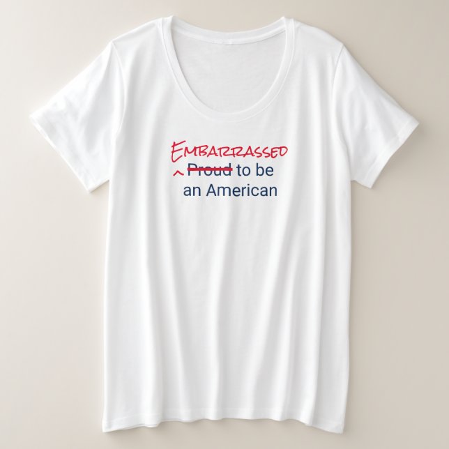 Embarrassed/Proud to be an American T-Shirt (Design Front)