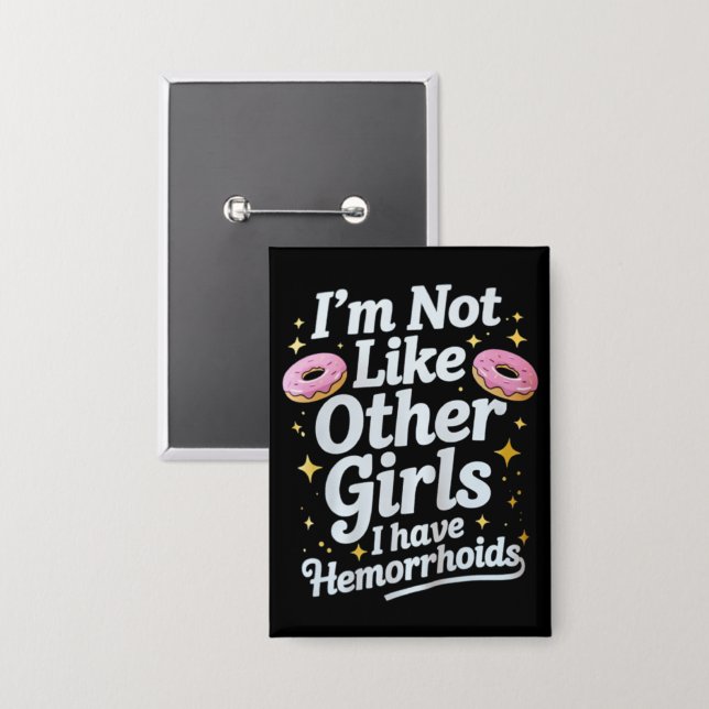 Embarrassing Hemorrhoids Inappropriate Adult Humor Button (Front/Back)