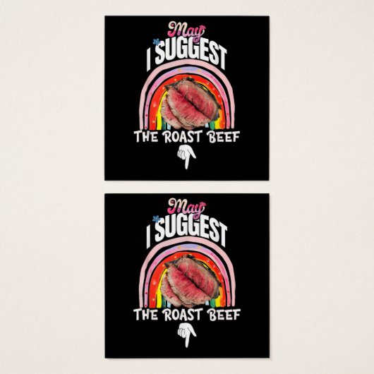 Embarrassing May I Suggest The Roast Beef (Front & Back)