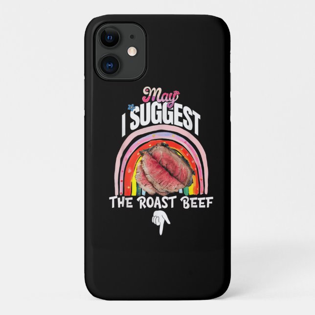 Embarrassing May I Suggest The Roast Beef Case-Mate iPhone Case (Back)