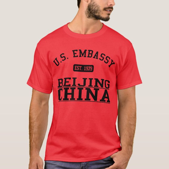 Embassy Beijing, China T-Shirt (Front)