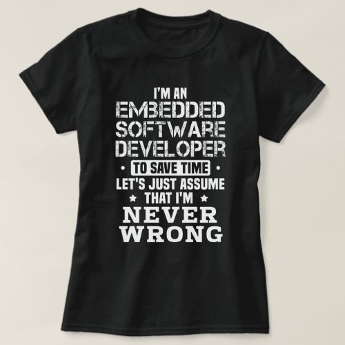 Embedded Software Developer T_Shirt