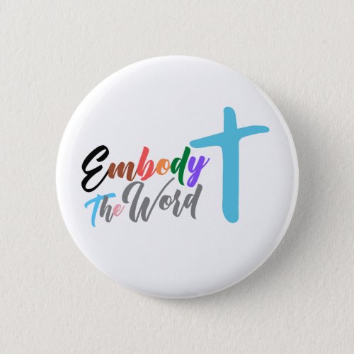 Embody the Word ELCA Churchwide Assembly Button
