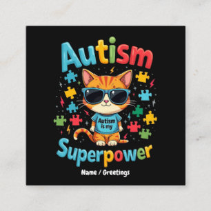 Embrace Cat Lover Autism Is My Super Power Square Business Card