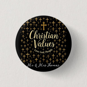 Embrace Christian Values: Love God, Love People Button