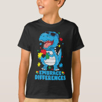Embrace Differences T Rex Dinosaur Autism Awarenes T-Shirt