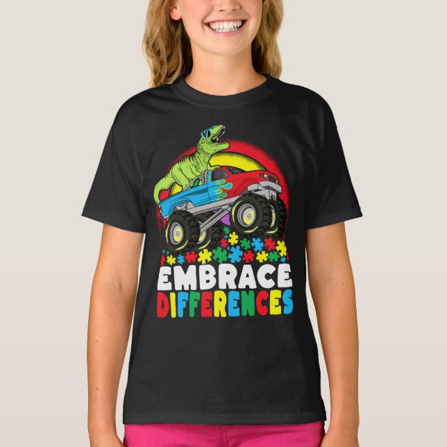 Embrace Differences T Rex Monster Truck Autism  T-Shirt (Front)