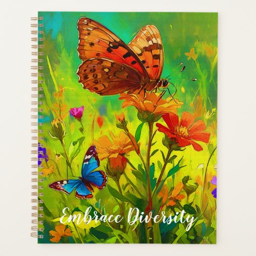 Embrace Diversity _ Butterfly and Wild Flowers Planner