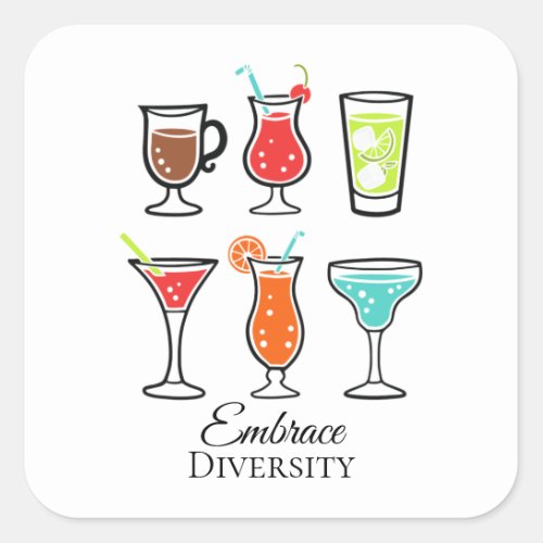 Embrace Diversity Cute Cocktails Illustration Square Sticker