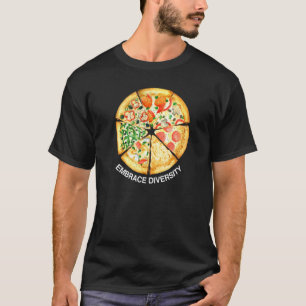 Embrace Diversity Delicious Pizza Slices I Love Ca T-Shirt