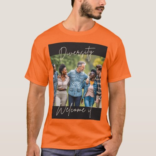 Embrace Diversity T_Shirt