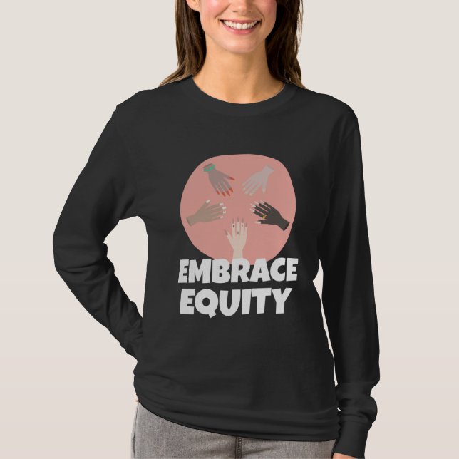 Embrace Equity Happy International Women s Day Cha T-Shirt (Front)