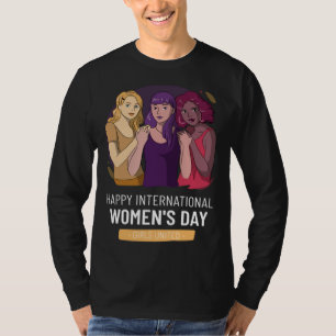 Embrace Equity International Women s Day Strong To T-Shirt