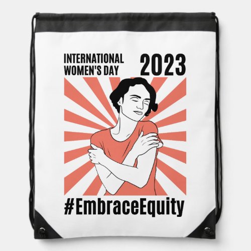 Embrace Equity International Womens Day 2023  Drawstring Bag