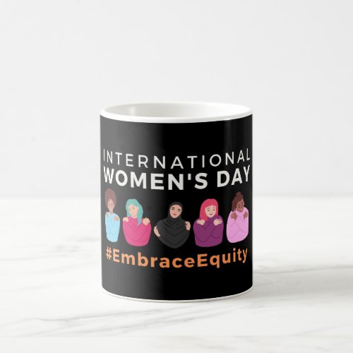 Embrace Equity International Womens Day  Coffee Mug