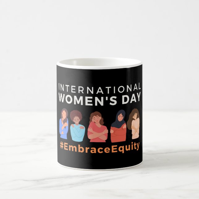 Embrace Equity International Women's Day  Coffee Mug (Center)
