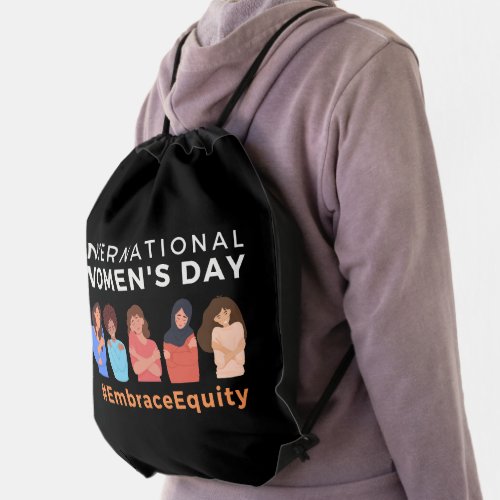 Embrace Equity International Womens Day  Drawstring Bag