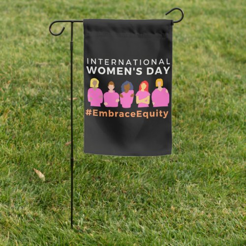 Embrace Equity International Womens Day Garden Flag