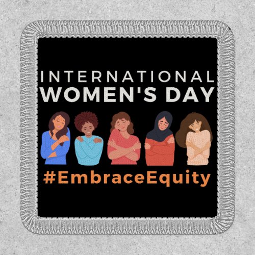 Embrace Equity International Womens Day  Patch