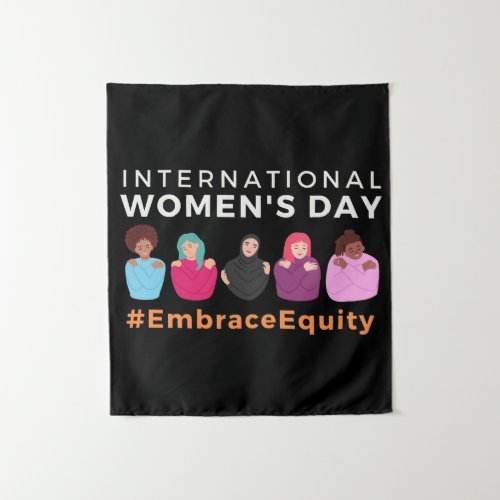 Embrace Equity International Womens Day  Tapestry