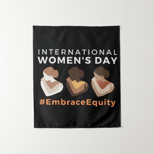 Embrace Equity International Womens Day  Tapestry