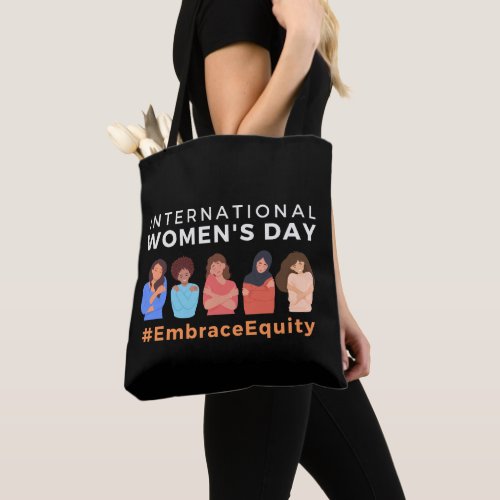 Embrace Equity International Womens Day  Tote Bag