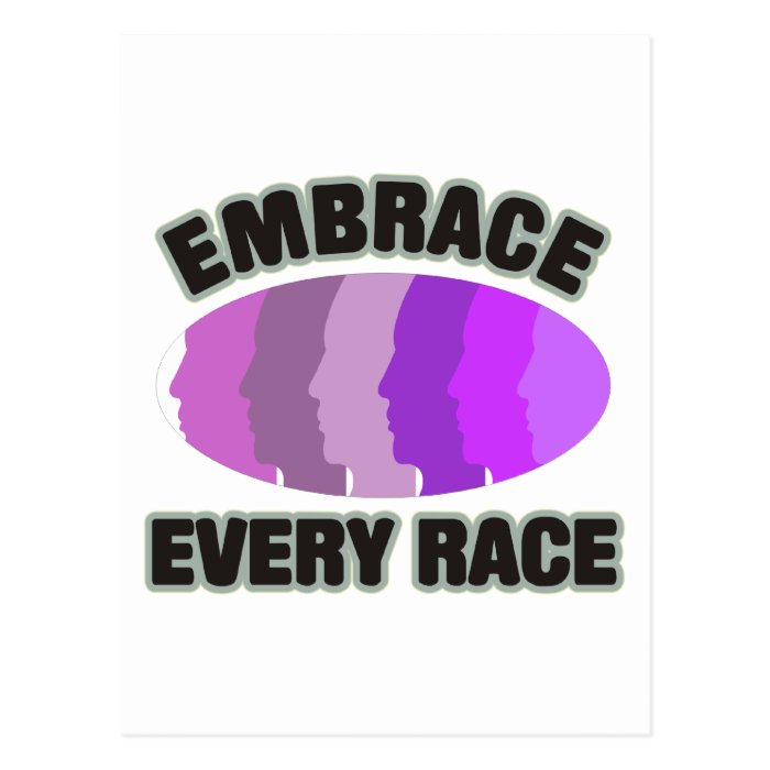 Embrace Every Race Post Card