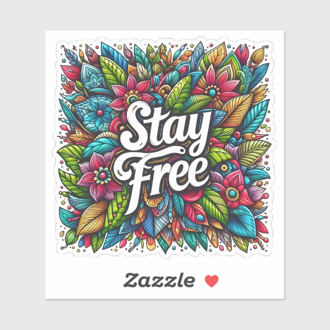 Embrace Freedom in Vibrant Floral Designs Sticker (Sheet)