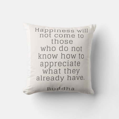 Embrace Happiness A Buddha Quote  Throw Pillow