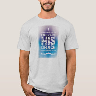 'Embrace HIS Grace' Men's T-Shirt - Gray