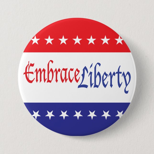 Embrace Liberty Pinback Button (Front)