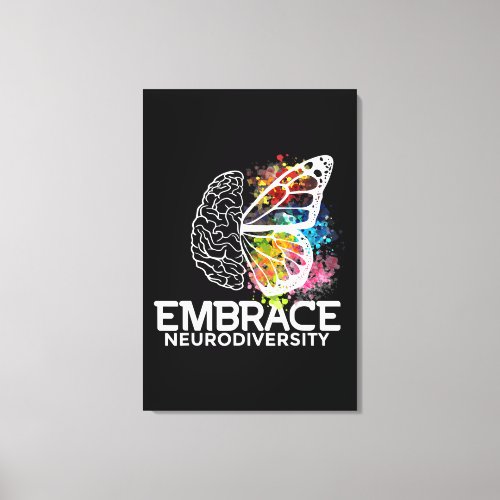 Embrace Neurodiversity _ adhd awareness Canvas Print