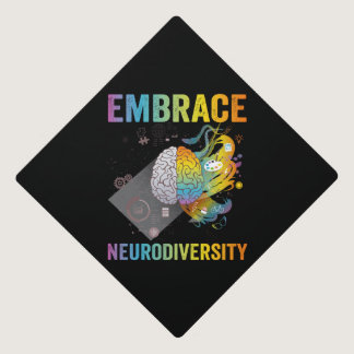 Embrace Neurodiversity Adhd Awareness Gift Graduation Cap Topper